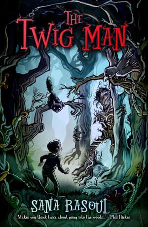 The Twig Man de Sana Rasoul