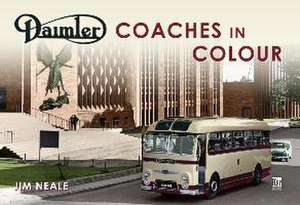 Daimler Coaches in Colour de Jim Neale