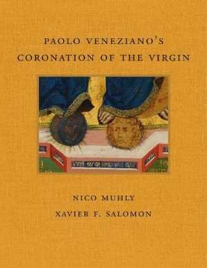 Paolo Veneziano's Coronation of the Virgin de Nico Muhly