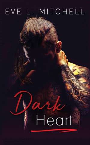 Dark Heart de Eve L. Mitchell