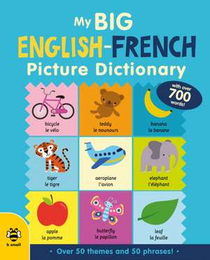 My Big English-French Picture Dictionary de Catherine Bruzzone