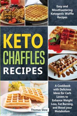 Keto Chaffles Recipes de Thomas Slow