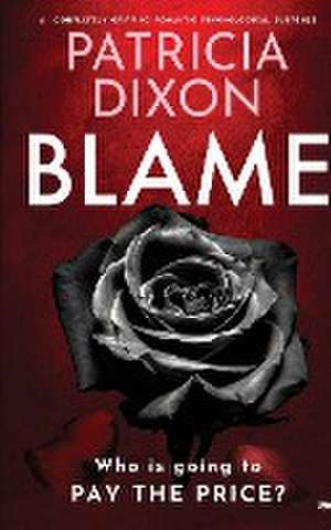 Blame de Patricia Dixon