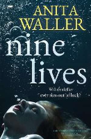 Nine Lives de Anita Waller