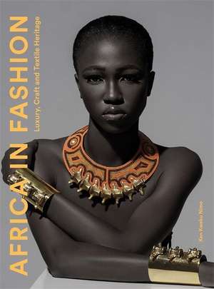 Africa in Fashion de Ken Kweku Nimo