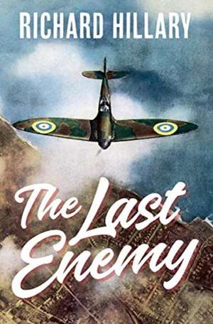 The Last Enemy de Richard Hillary