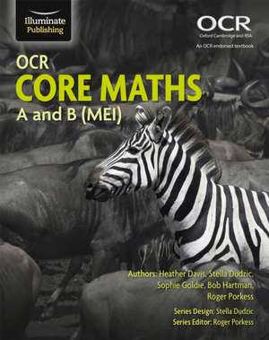 OCR Core Maths A and B (MEI) de Roger Porkess