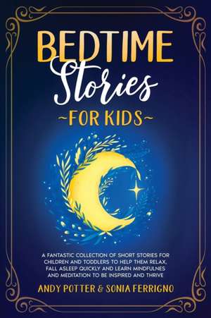 Bedtime Stories for Kids de Andy Potter