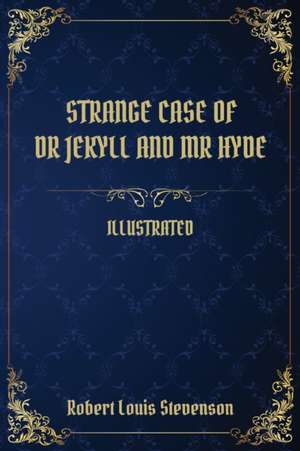 Strange Case of Dr Jekyll and Mr Hyde de Robert Louis Stevenson