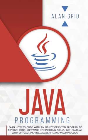 JAVA PROGRAMMING de Alan Grid