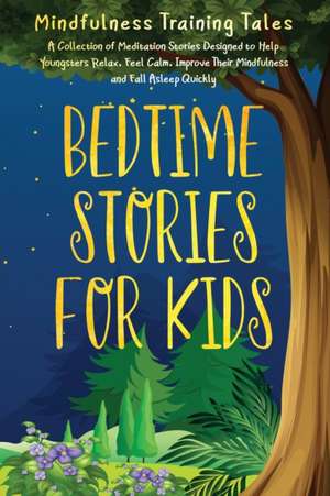 Bedtime Stories for Kids de Mindfulness Training Tales