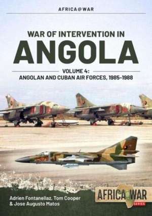 War of Intervention in Angola de Adrien Fontanellaz