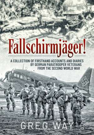 Fallschirmjäger! de Greg Way