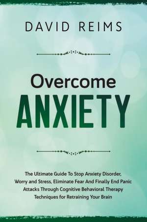 OVERCOME ANXIETY de David Reims