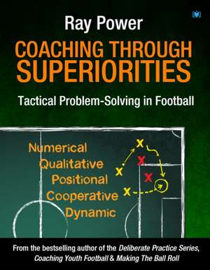 Coaching Through Superiorities de Ray Power