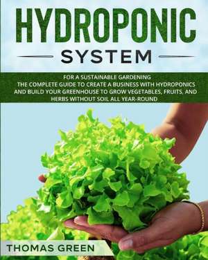 Hydroponic System de Thomas Green