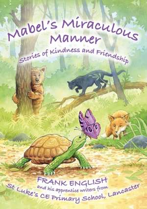 Mabel's Miraculous Manner de Frank English