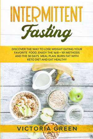 Intermittent Fasting de Victoria Green