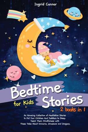 Bedtime Stories for Kids de Ingrid Connor