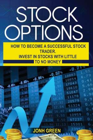 Stock options de Jonh Green