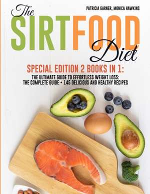 The Sirtfood Diet de Patricia Garner