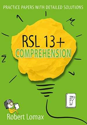 RSL 13+ Comprehension de Robert Lomax