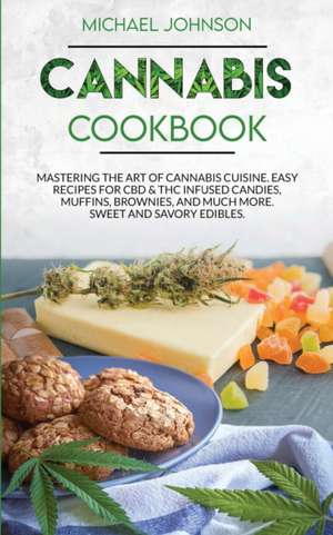 Cannabis Cookbook de Michael Johnson