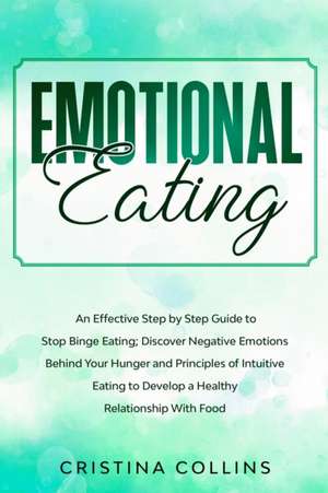 Emotional Eating de Cristina Collins