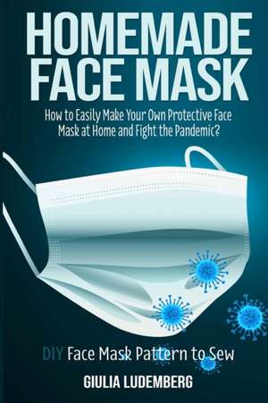 Homemade Face Mask de Giulia Ludemberg