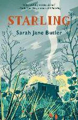 Starling de Sarah Jane Butler