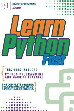 Learn Python Fast de Computer Programming Academy