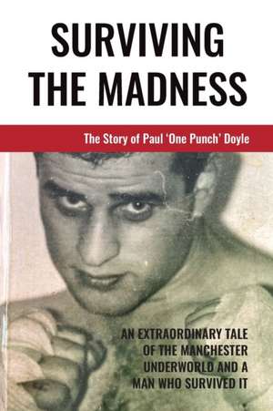 Surviving The Madness de Paul Doyle