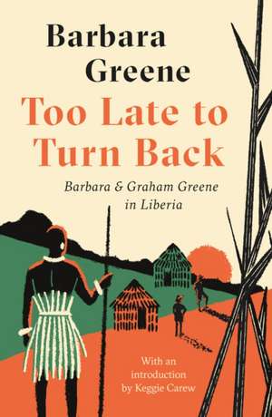 Too Late to Turn Back de Barbara Greene