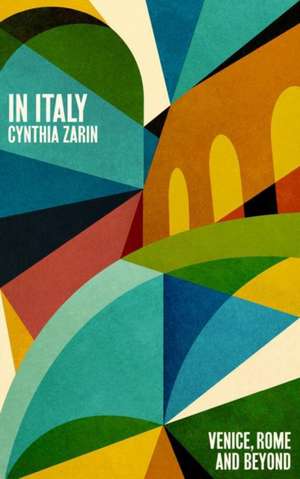 In Italy de Cynthia Zarin