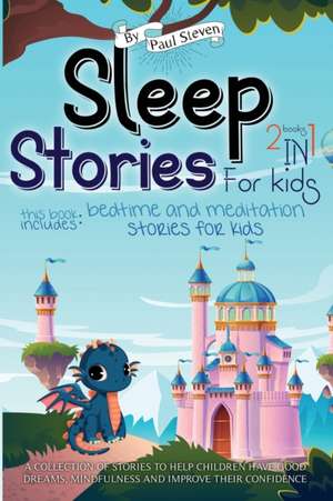 SLEEP STORIES FOR KIDS de Paul Steven