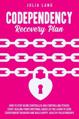 Codependency Recovery Plan de Julia Lang