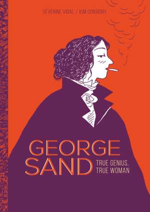 George Sand de Séverine Vidal