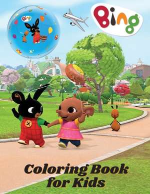 Bing Coloring Book for Kids de Liudmila Coloring Books