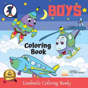 Boys Coloring Book de Liudmila Coloring Books