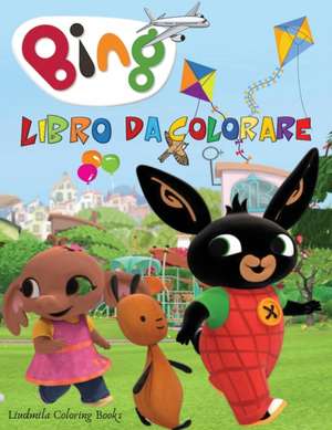 BING Libro da Colorare de Liudmila Coloring Books