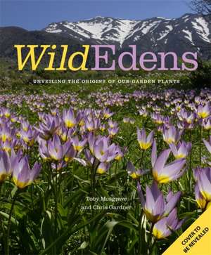 Wild Edens de Chris Gardner