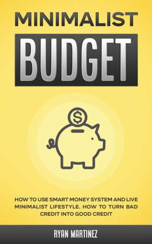 Minimalist Budget de Ryan Martinez