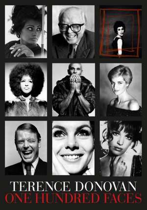 Terence Donovan: One Hundred Faces de Alex Anthony