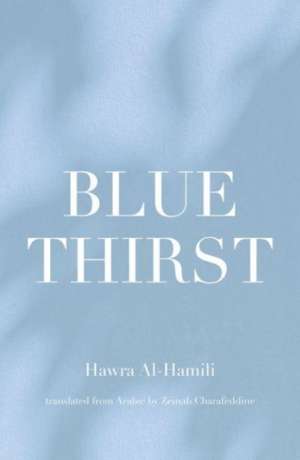 Blue Thirst de Hawra Al Hamali