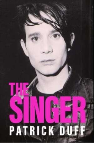 The Singer de Patrick Duff