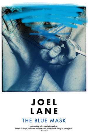 The Blue Mask de Joel Lane