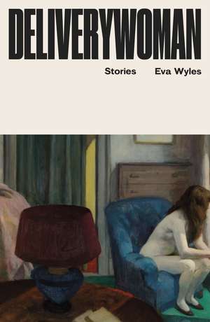 Deliverywoman de Eva Wyles