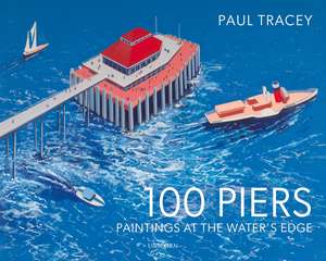 100 Piers de Paul Tracey