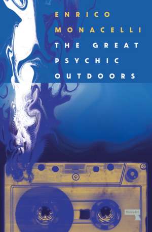 The Great Psychic Outdoors de Enrico Monacelli