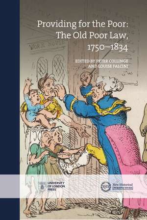 Providing for the Poor: The Old Poor Law, 1750–1834 de Peter Collinge